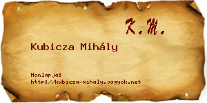 Kubicza Mihály névjegykártya
